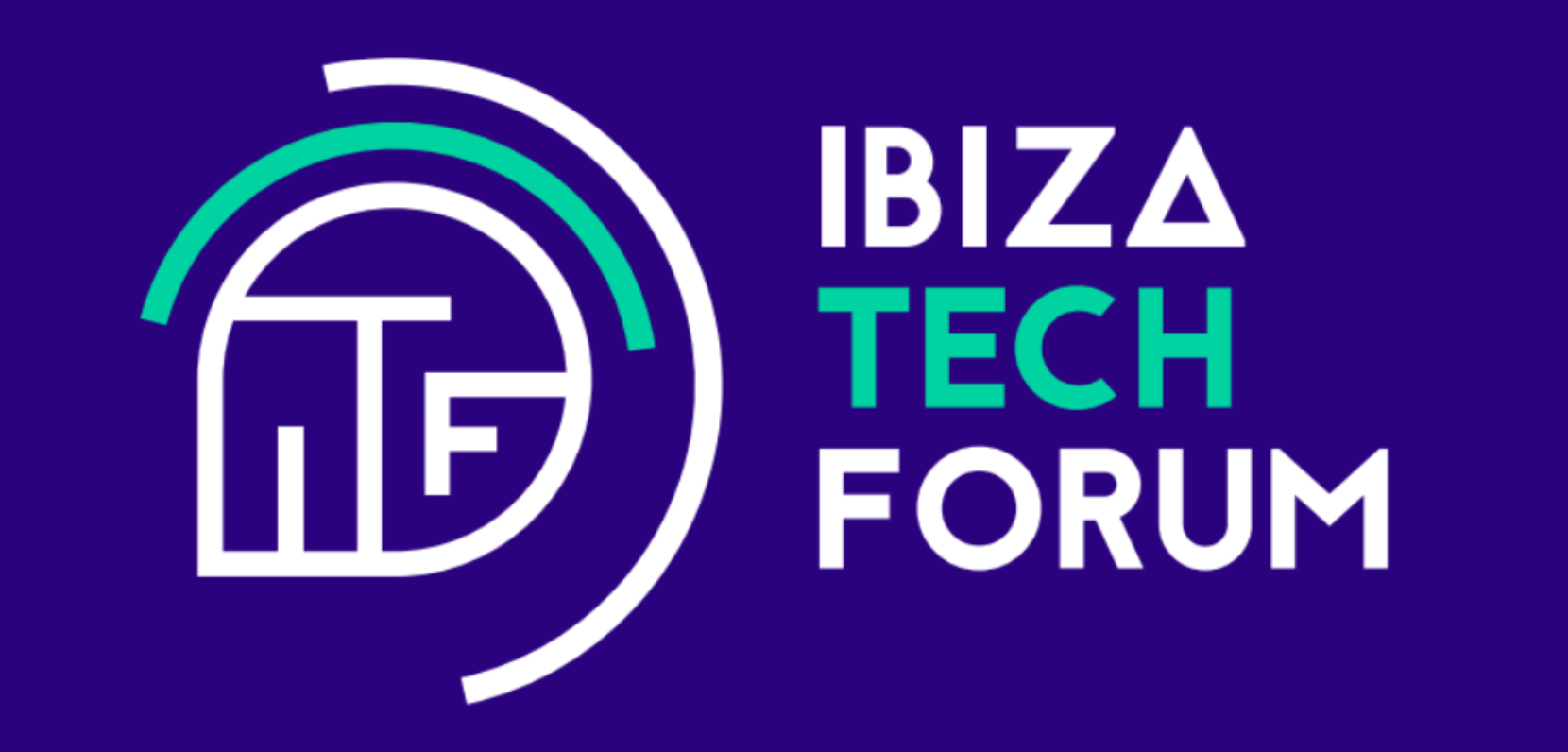 Ibiza Tech Forum: Bringing Innovation to the Balearics